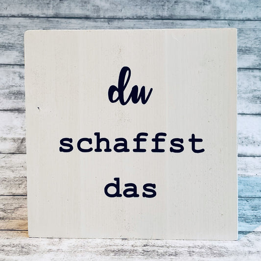Holzblock - du schaffst das