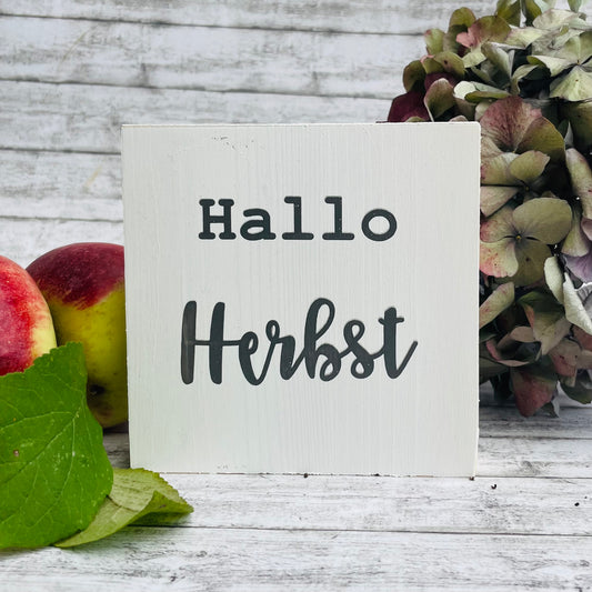 Holzblock - Hallo Herbst