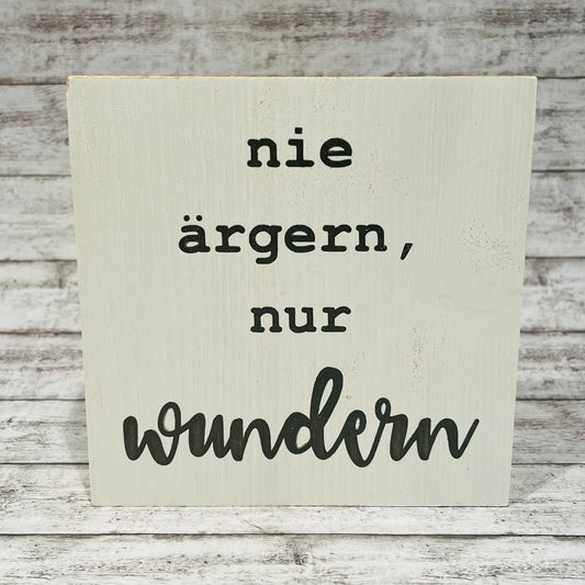 Holzblock - nie ärgern, nur wundern